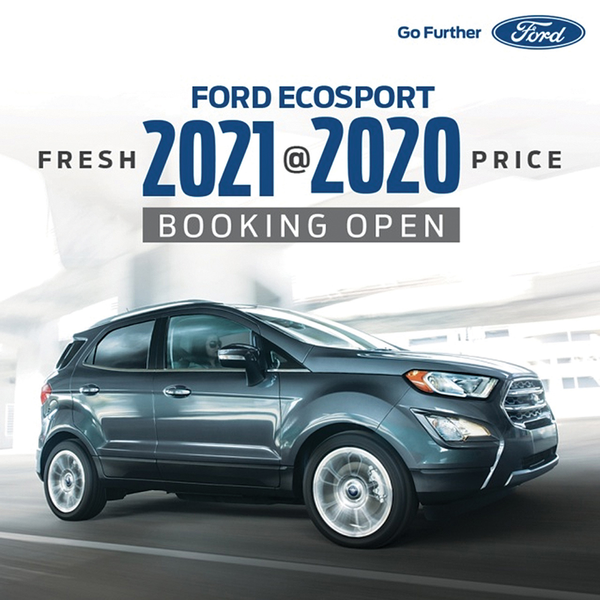 Booking Open for fresh 2021 make Ford EcoSport at 2020 price