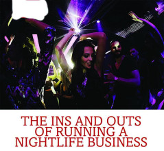 The Ins And Outs Of Running A Nightlife Business