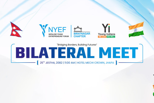 NYEF Biratnagar to host Nepal-India young entrepreneurs' summit on Jun 8