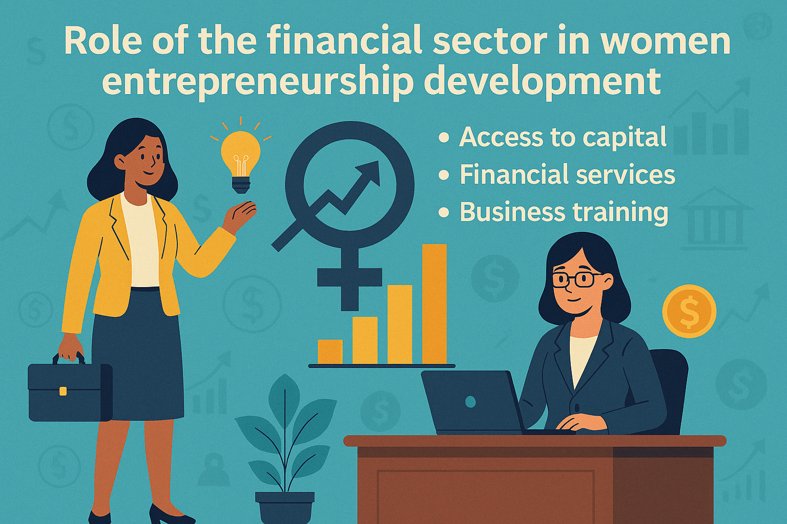Role of financial sector in women entrepreneurship development