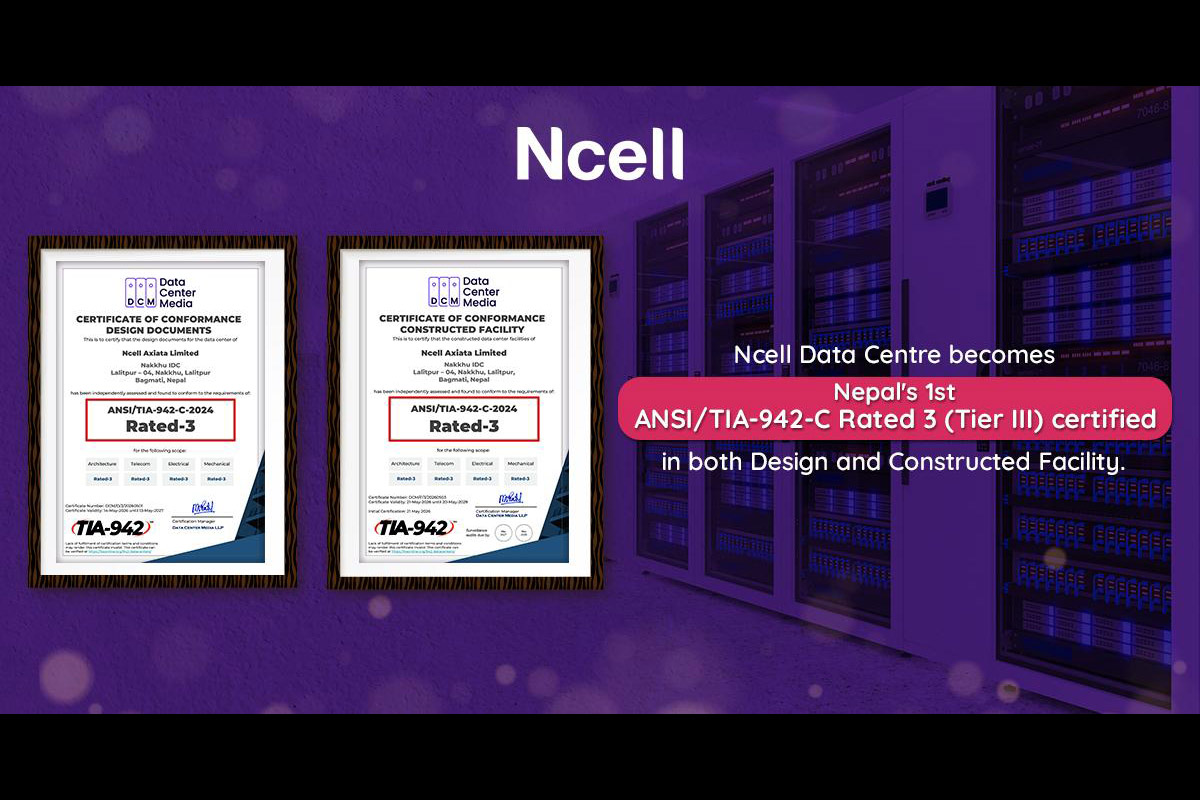 Ncell data centre in Lalitpur receives ANSI/TIA-942-C rated 3 certification