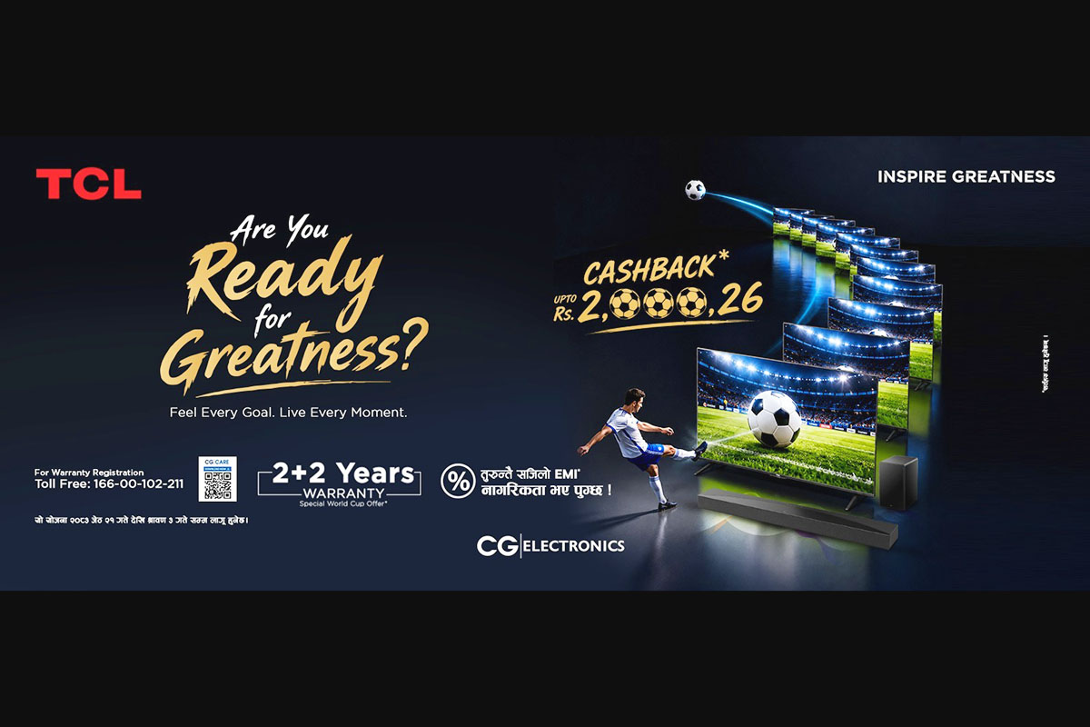 TCL launches 'Are You Ready for Greatness?' World Cup campaign in Nepal