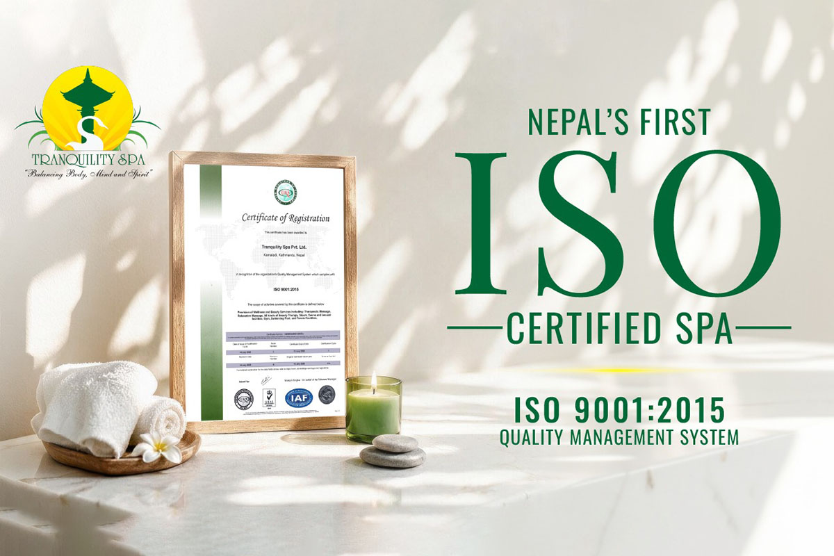 Tranquility Spa becomes Nepal’s first spa and wellness brand to receive ISO 9001:2015 certification